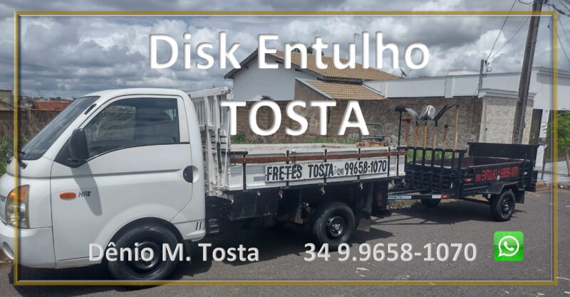 Disk Entulho Tosta Empresa especializada em retirada de entulho em Uberlândia